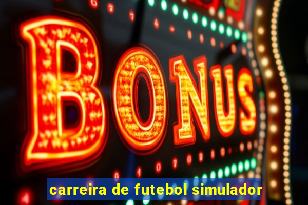 carreira de futebol simulador